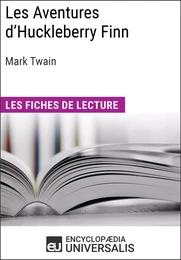 Les Aventures d'Huckleberry Finn de Mark Twain