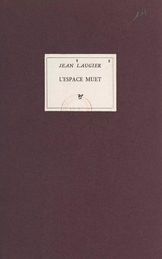 L'espace muet - Jean Laugier - FeniXX réédition numérique