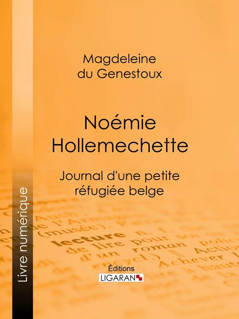 Noémie Hollemechette - Magdeleine du Genestoux,  Ligaran - Ligaran