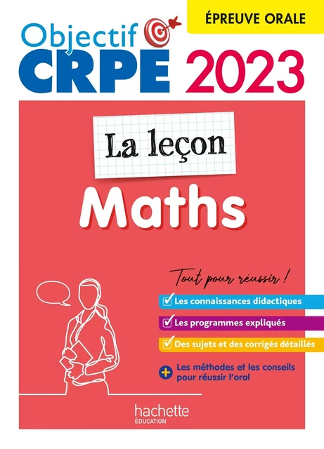 Objectif CRPE 2023 - Maths - La leçon -  épreuve orale d'admission (Ebook PDF) - Erik Kermorvant, Emmanuelle Servat, Katia Odiot, Joseph Sansonetti, Jean-Christophe Tomasi - Hachette Éducation