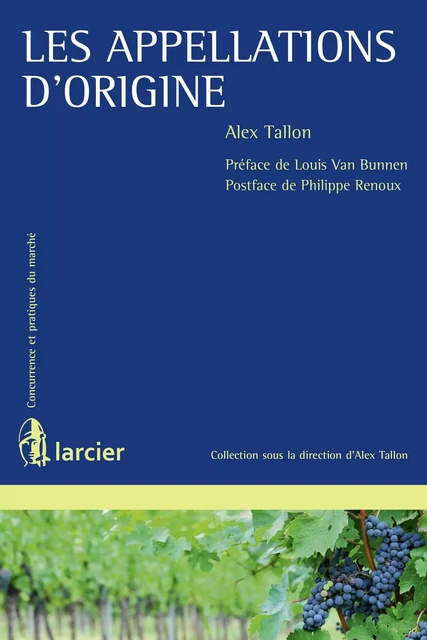 Les appellations d'origine - Alex Tallon - Éditions Larcier