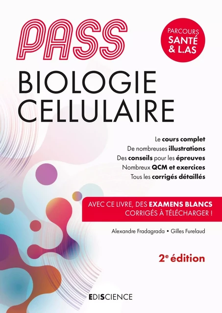 PASS Biologie cellulaire - 2e éd. - Alexandre Fradagrada, Gilles Furelaud - Ediscience