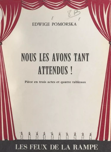 Nous les avons tant attendus ! - Edwige Pomorska - FeniXX réédition numérique