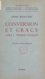 Conversion et grâce chez Saint Thomas d'Aquin