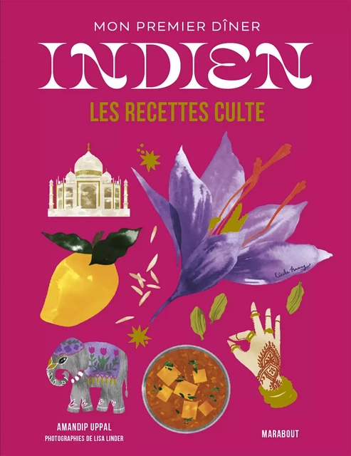 Mini recettes culte - Mon premier dîner indien - Amandip Uppal - Marabout