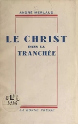 Le Christ dans la tranchée