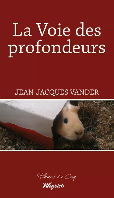 La voie des profondeurs - Jean-Jacques Vander - Weyrich