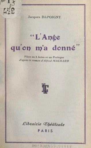 L'ange qu'on m'a donné - Jacques Dapoigny - FeniXX réédition numérique