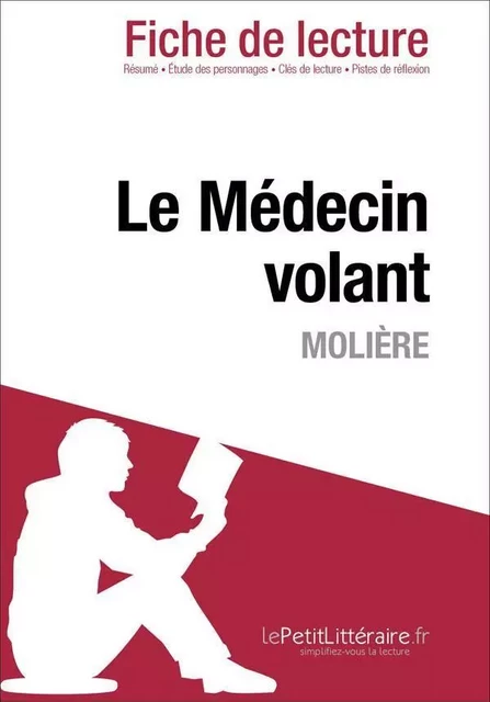 Le Médecin volant de Molière (Fiche de lecture) - Dominique Coutant - Lemaitre Publishing