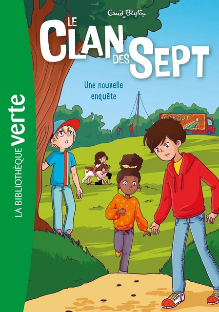 Le Clan des Sept NED 02 - Une nouvelle enquête - Enid Blyton - Hachette Jeunesse