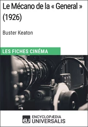 Le Mécano de la « General » de Buster Keaton