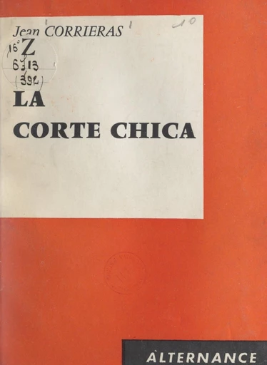 La corte chica - Jean Corriéras - FeniXX réédition numérique