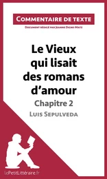 Le Vieux qui lisait des romans d'amour de Luis Sepulveda - Chapitre 2