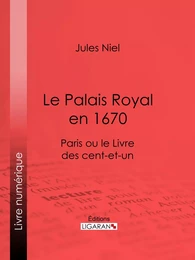 Le Palais Royal en 1670