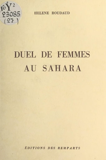 Duel de femmes au Sahara - Hélène Roudaud - FeniXX réédition numérique