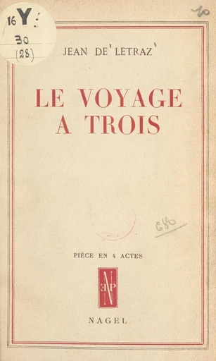 Le voyage à trois - Jean de Létraz - FeniXX réédition numérique