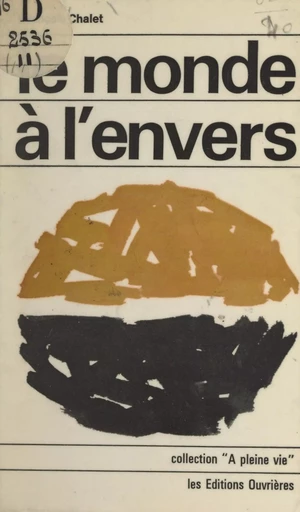 Le monde à l'envers - François Chalet - FeniXX réédition numérique