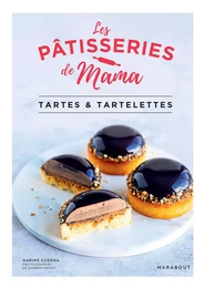 Les pâtisseries de Mama - Tartes &amp; tartelettes