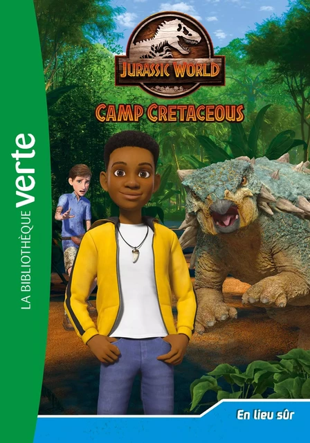 Jurassic World, la colo du crétacé 10 - En lieu sûr -  Universal Studios - Hachette Jeunesse