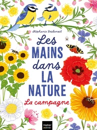 Les mains dans la nature - La campagne