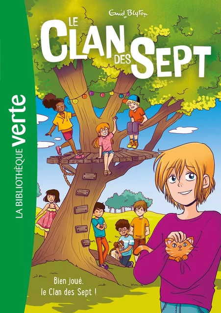 Le Clan des Sept NED 03 - Bien joué, le Clan des Sept - Enid Blyton - Hachette Jeunesse