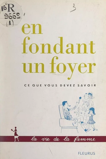 En fondant un foyer - Marie-Josèphe Beccaria - FeniXX réédition numérique