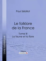 Le Folk-Lore de la France