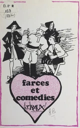 Farces et comédies