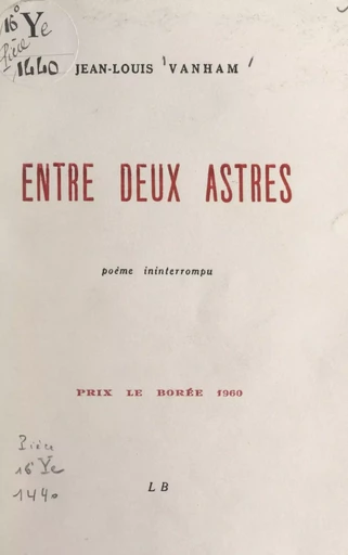 Entre deux astres - Jean-Louis Vanham - FeniXX réédition numérique