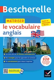 Bescherelle - Maîtriser le vocabulaire anglais contemporain (lexique thématique &amp; exercices)