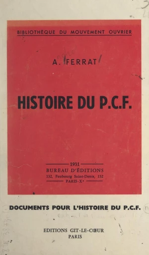 Histoire du P.C.F. - André Ferrat - FeniXX réédition numérique