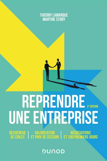 Reprendre une entreprise - Thierry Lamarque, Martine Story - Dunod