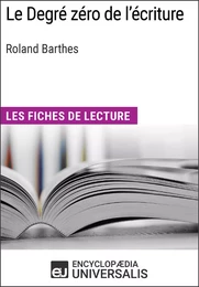 Le degré zéro de l'écriture de Roland Barthes