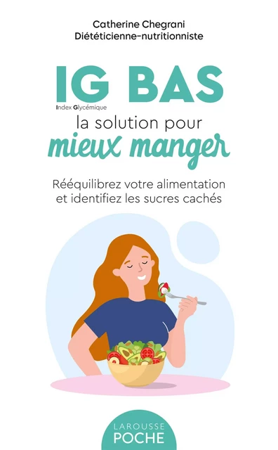 IG BAS, la solution pour mieux manger - Catherine Conan - Larousse