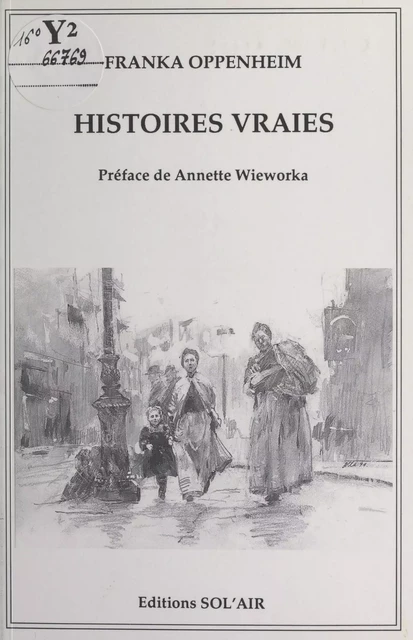 Histoires vraies - Franka Oppenheim - FeniXX réédition numérique