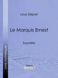 Le Marquis Ernest