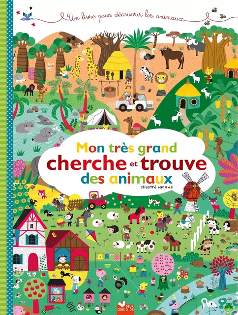 Mon très grand cherche et trouve des animaux -  - Deux Coqs d'Or