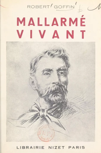 Mallarmé vivant - Robert Goffin - FeniXX réédition numérique