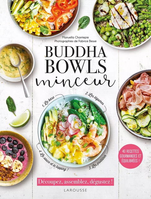 Buddha bowls minceur - Manuella Chantepie, Fabrice Besse - Larousse