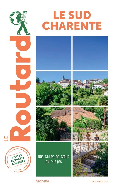 Guide du Routard Destination Sud Charente -  Collectif - Hachette Tourisme