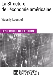 La Structure de l'économie américaine de Wassily Leontief