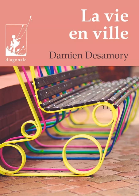 La vie en ville - Damien Desamory - Diagonale