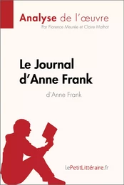 Le Journal d'Anne Frank d'Anne Frank (Analyse de l'œuvre)