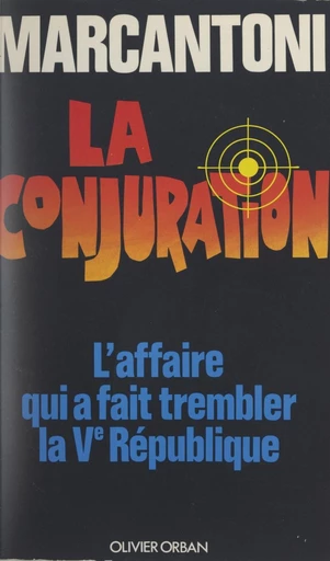 La conjuration - François Marcantoni - FeniXX réédition numérique