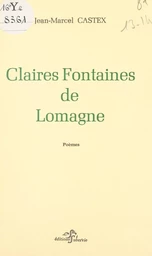 Claires fontaines de Lomagne