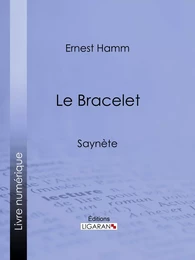 Le Bracelet