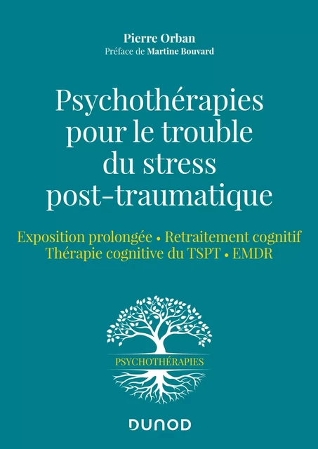 Psychothérapies pour le trouble du stress post-traumatique - Pierre Orban - Dunod