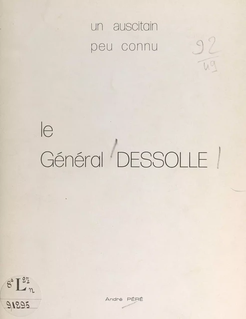 Le général Dessolle - André Péré - FeniXX réédition numérique