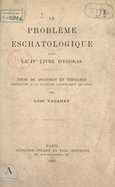 Le problème eschatologique dans le IVe livre d'Esdras - Léon Vaganay - FeniXX réédition numérique