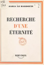 Recherche d'une éternité